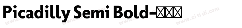Picadilly Semi Bold字体转换 Picadilly Semi Bold字体转换